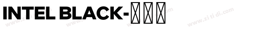 INTEL BLACK字体转换